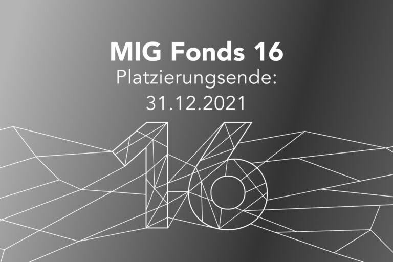 MIG Fonds 16 Platzierungsende